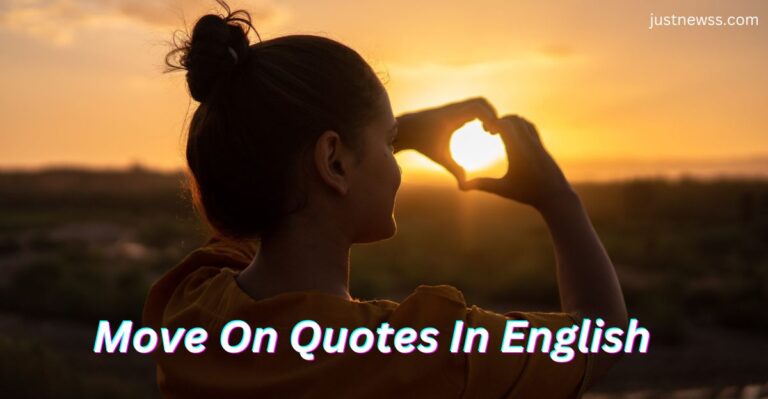 70 Inspirational Move On Quotes In English for Her